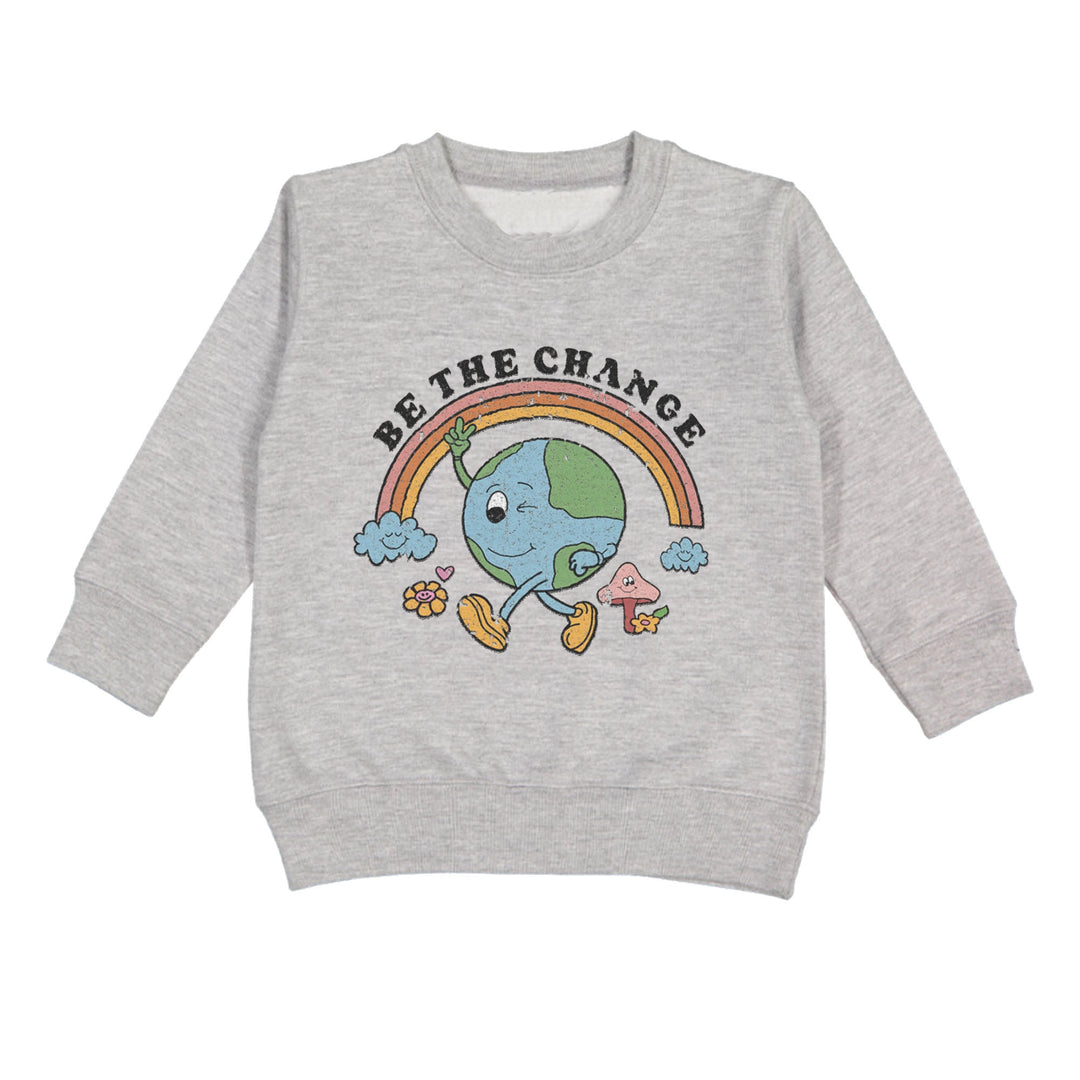 Be the Change Sweatshirt
