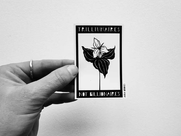Trilliumaires Not Billionaires Sticker