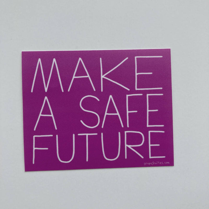 Safe Future Sticker