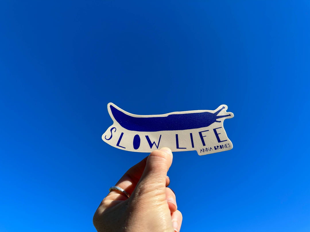 Slow Life Sticker