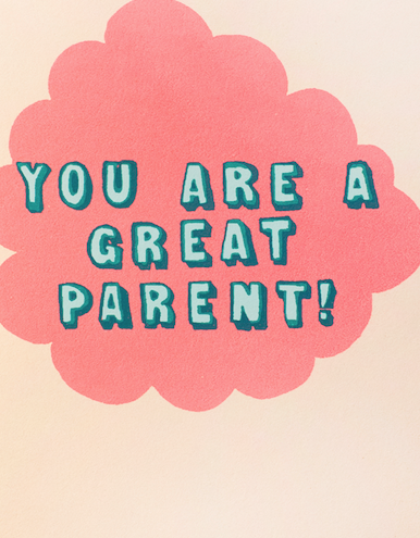 Great Parent Greeting Card