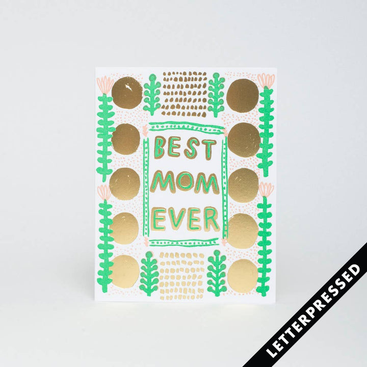 Best Mom Ever Greeting Card