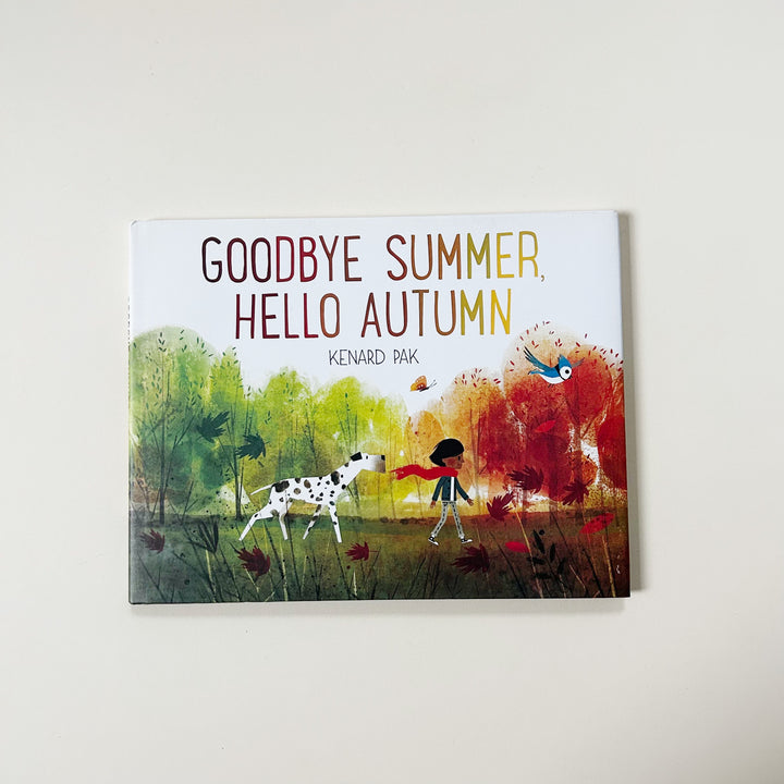Goodbye Summer Hello Autumn Hardcover