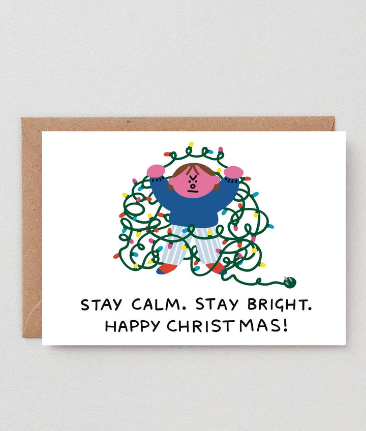 Stay Calm. Stay Bright Holiday Greeting Card