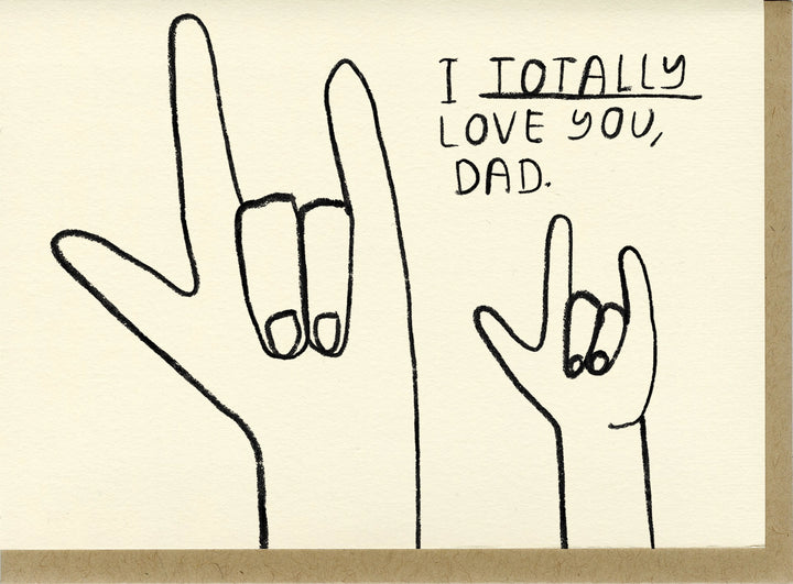 Totally Love You, Dad Card