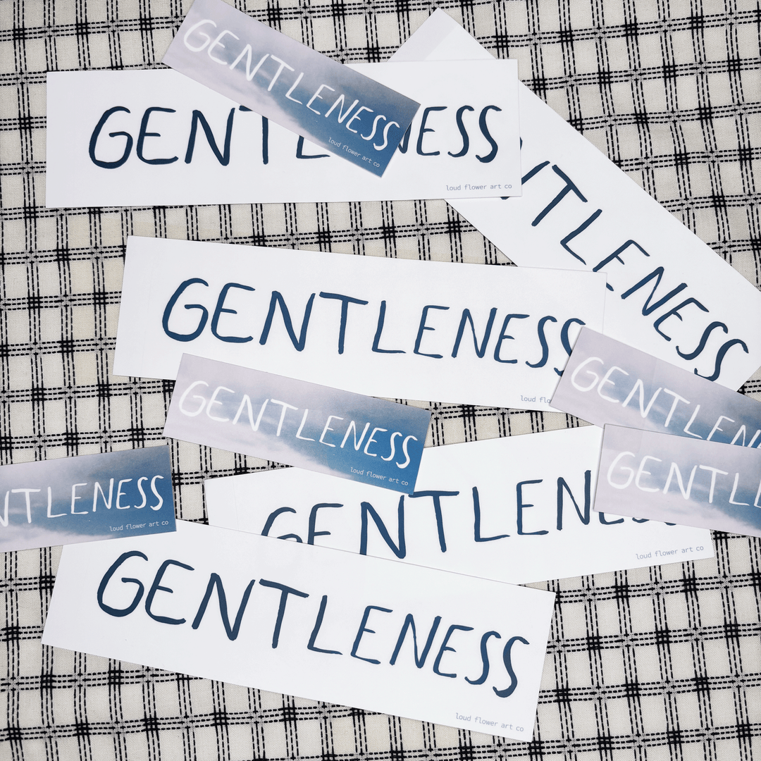 Gentleness Bumper Sticker